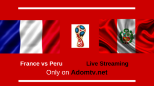 France vs Peru Live Streaming