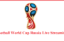 Football World Cup live streaming | World Cup 2018 | Live football streaming